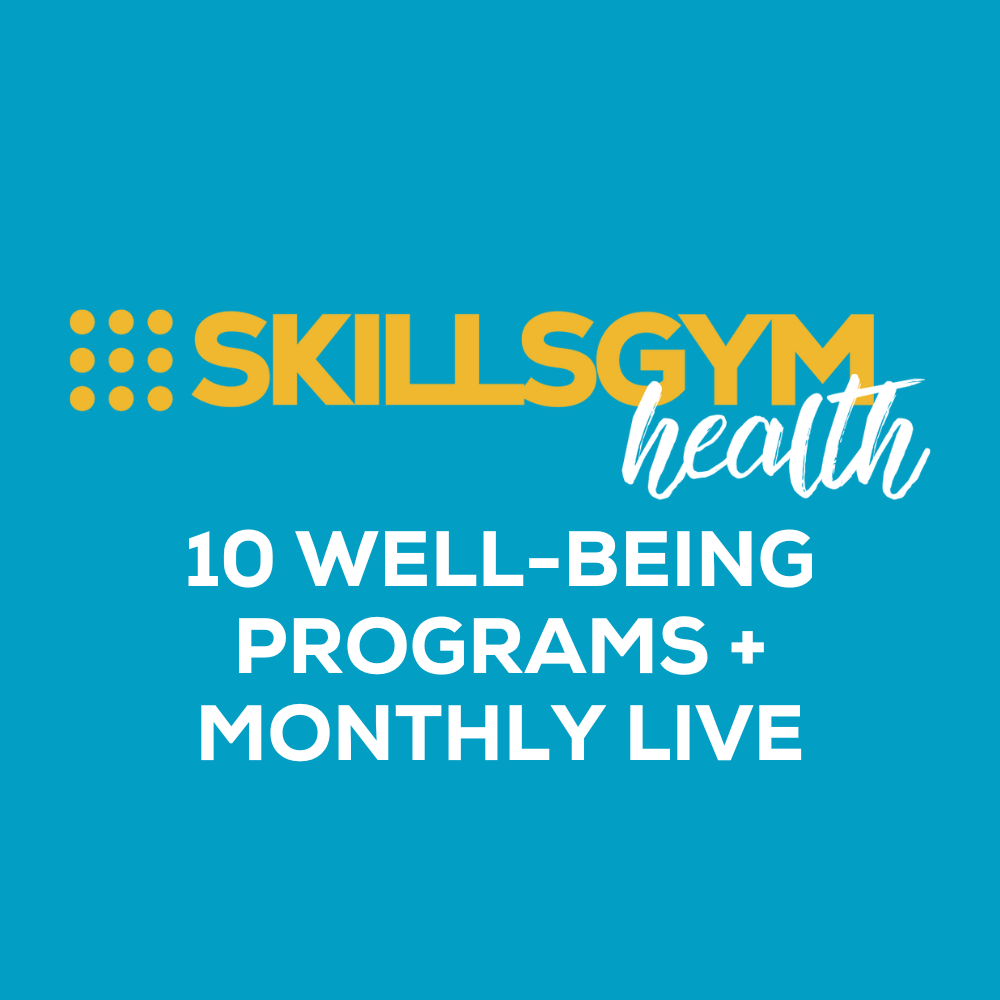 SkillsGym Well-Being + Live Membership